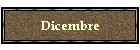 Dicembre